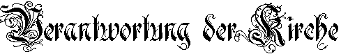 Verantwortung der Kirche